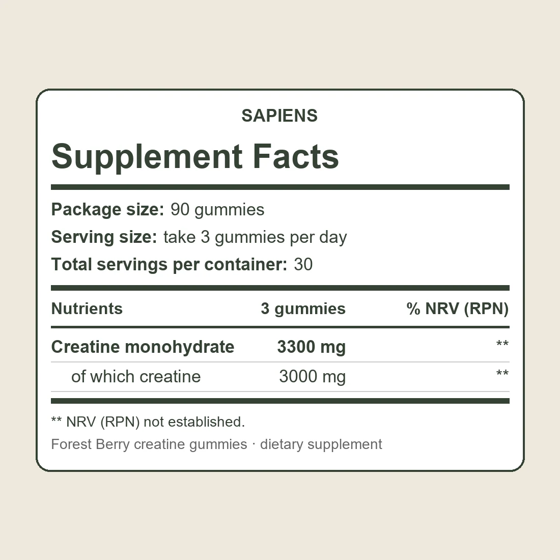 Supplement Facts: 90 gummies, 3 gummies per day, 30 servings. Per 3 gummies: creatine monohydrate 3300 mg, of which creatine 3000 mg.